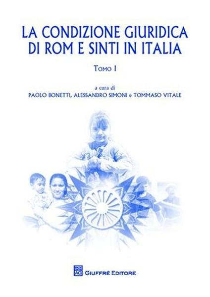 La condizioni giuridica di Rom e Sinti in Italia. Atti del Convegno internazionale (Milano, 16-18 giugno 2010) - copertina