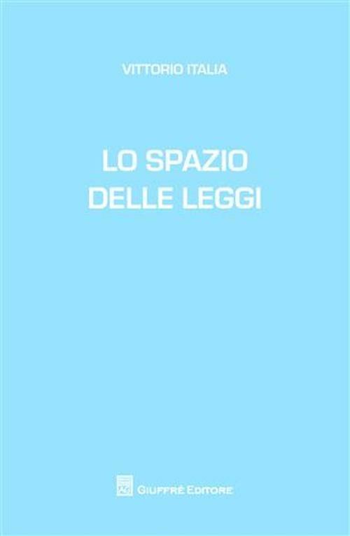 Lo spazio delle leggi - Vittorio Italia - copertina