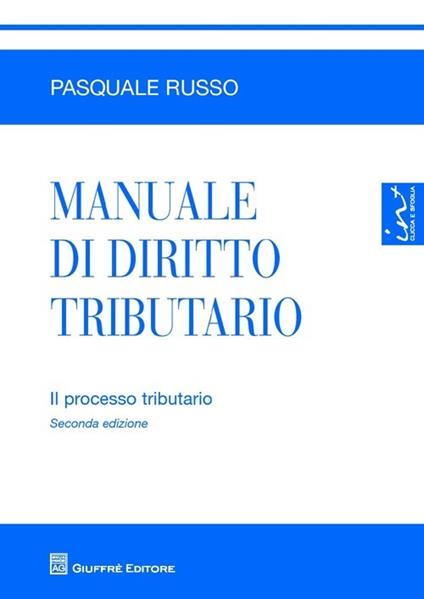 Manuale di diritto tributario. Il processo tributario - copertina