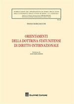 Orientamenti della dottrina statunitense di diritto internazionale