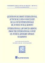 Questions de droit international autour de l'avis consultatif de la cour internationale de justice sur le Kosovo