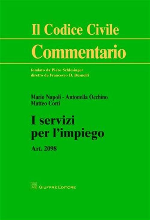 I servizi per l'impiego - Mario Napoli,Antonella Occhino,Matteo Corti - copertina