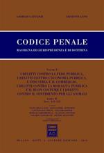 Codice penale. Rassegna di giurisprudenza e di dottrina. Vol. 10\2: Artt. 453-555.