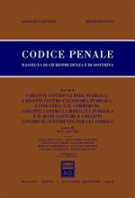 Codice penale. Rassegna di giurisprudenza e di dottrina. Vol. 10\2: Artt. 453-555.