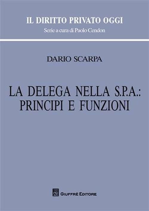 delega nella Spa: principi e funzioni