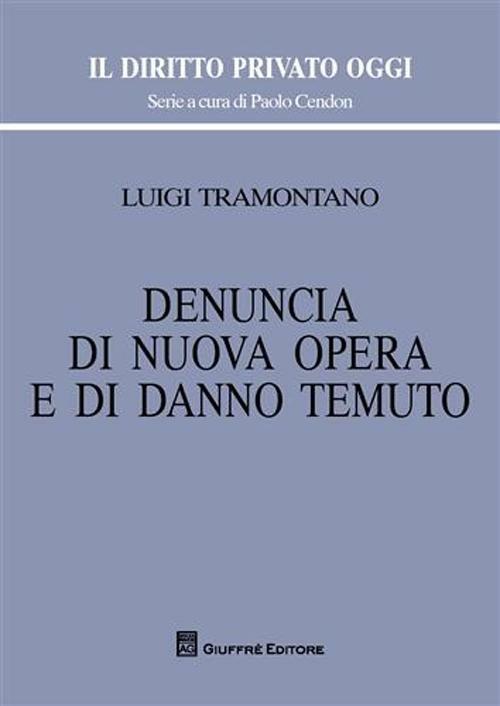 Denuncia di nuova opera e di danno temuto - Luigi Tramontano - copertina