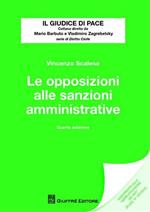 Le opposizioni alle sanzioni amministrative