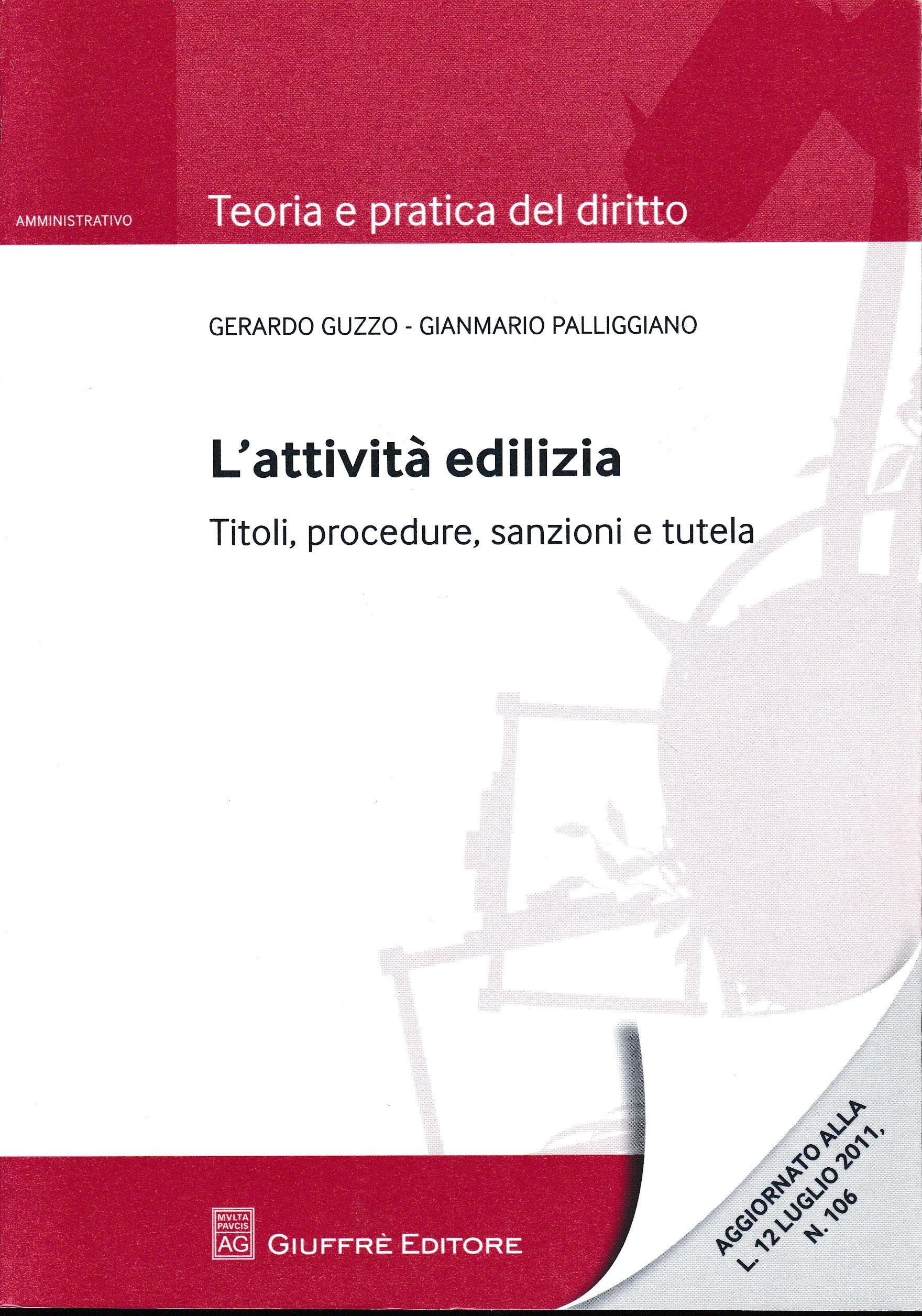 L'attività edilizia. Titoli, procedure, sanzioni e tutela