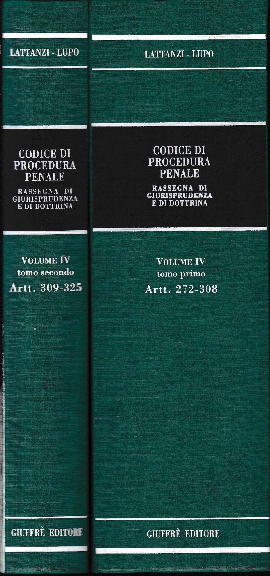 Codice di procedura penale. Rassegna di giurisprudenza e di dottrina. Vol. 4\4: Misure cautelari: Artt. 272-308-Artt. 309-325.