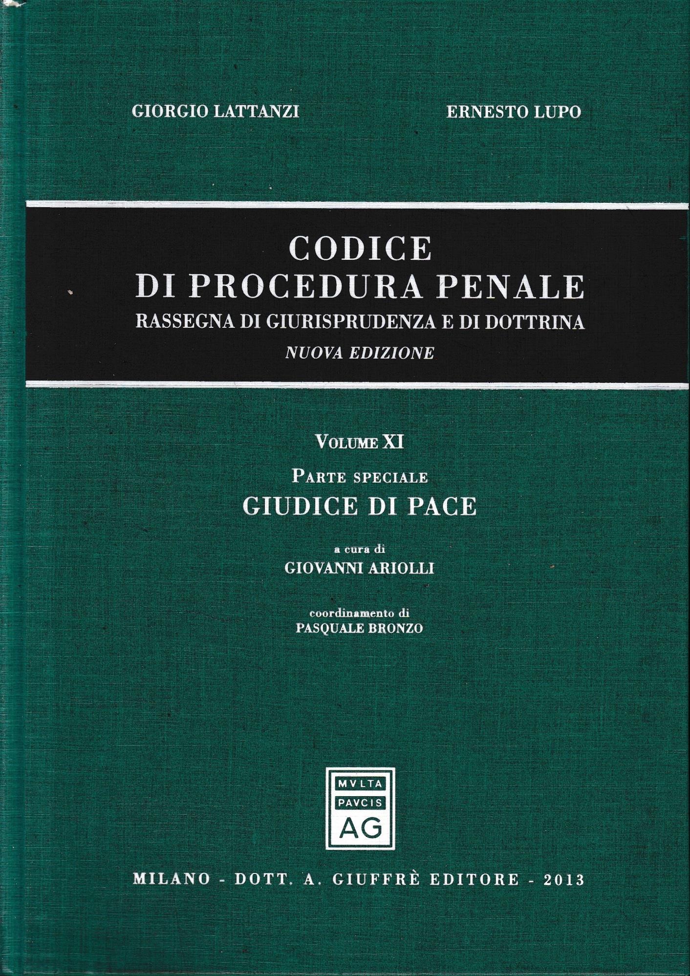 Codice di procedura penale. Rassegna di giurisprudenza e di dottrina. Vol. 11: Parte speciale. Giudice di pace.