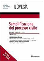 Semplificazione del processo civile. In vigore dal 6 ottobre 2011. Speciale riforma