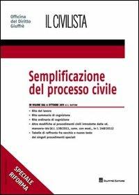 Semplificazione del processo civile. In vigore dal 6 ottobre 2011. Speciale riforma - Giuseppe Buffone - copertina