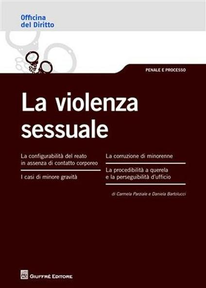 La violenza sessuale - Daniela Bartolucci,Carmela Parziale - copertina