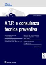 A.T.P. e consulenza tecnica preventiva