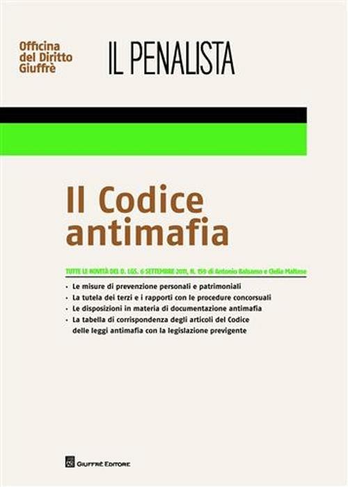 Il codice antimafia - Antonio Balsamo,Clelia Maltese - copertina