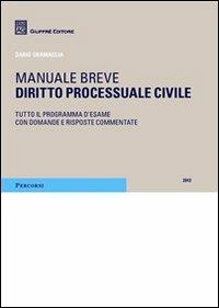 Diritto processuale civile. Manuale breve - Dario Gramaglia - copertina