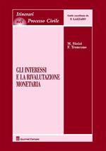 Gli interessi e la rivalutazione monetaria