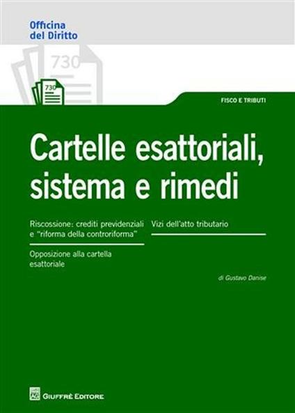 Castelle esattoriali, sistema e rimedi - Gustavo Danise - copertina