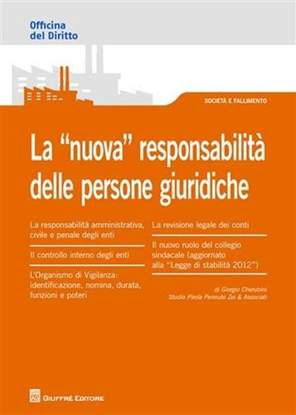 La «nuova» responsabilità delle persone giuridiche - Giorgio Cherubini - copertina