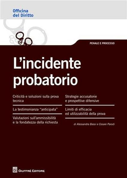 L' incidente probatorio - Alessandra Bassi,Cesare Parodi - copertina