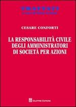 La responsabilità civile degli amministratori di società per azioni