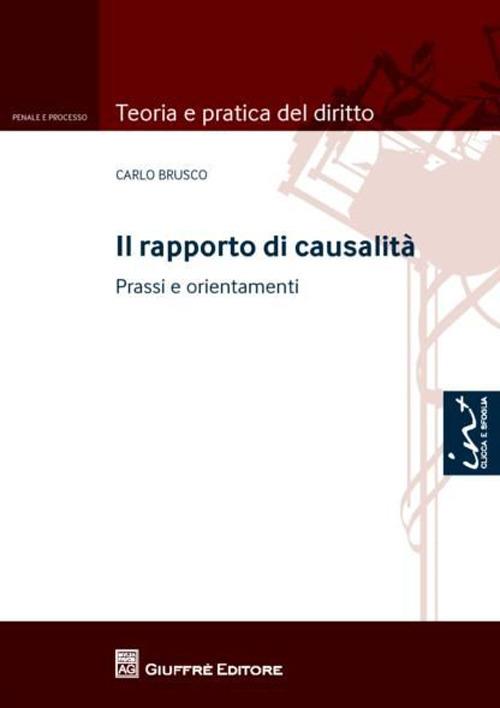 Il rapporto di causalità. Prassi e orientamenti - Carlo Brusco - copertina