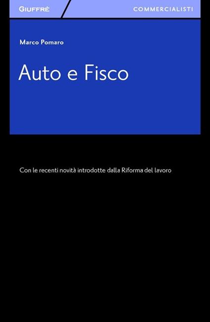 Auto e fisco - Marco Pomaro - copertina