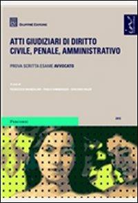  Atti giudiziari di diritto civile, penale, amministrativo - copertina