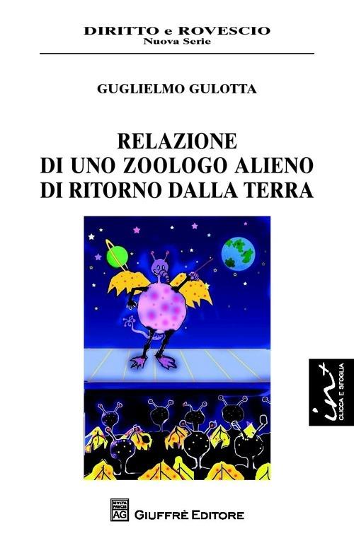 Relazione di uno zoologo alieno di ritorno dalla terra - Guglielmo Gulotta - copertina