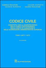 Codice civile annotato con la giurisprudenza della Corte costituzionale, della Corte di Cassazione e delle giurisdizioni amministrative superiori