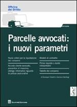 Parcelle avvocati. I nuovi parametri