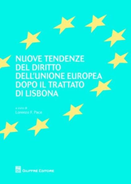 Nuove tendenze del diritto dell'Unione europea dopo il Trattato di Lisbona - copertina