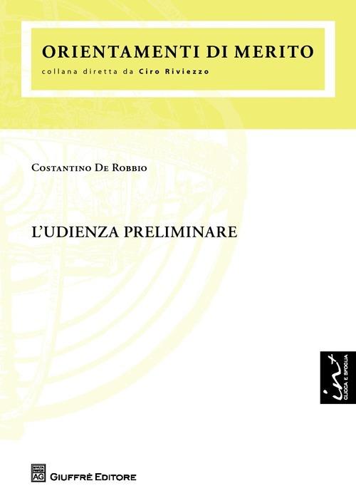 L' udienza preliminare - Costantino De Robbio - copertina