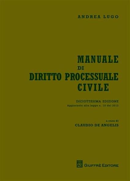 Manuale di diritto processuale civile - Andrea Lugo - copertina