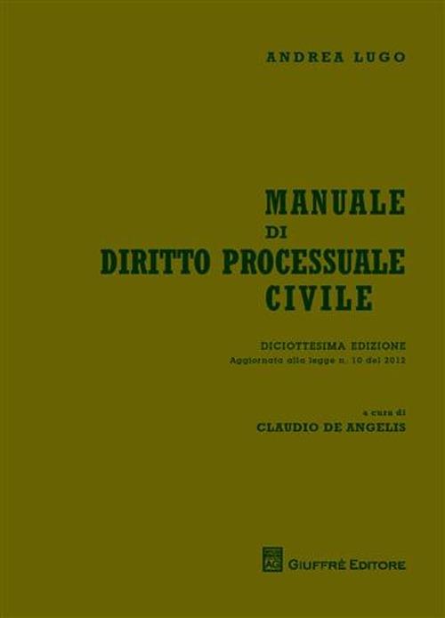Manuale di diritto processuale civile - Andrea Lugo - copertina
