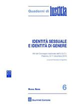 Identità sessuale e identità di genere. Atti del Convegno nazionale dell'U.G.C.I. (Palermo, 9-11 dicembre 2010)