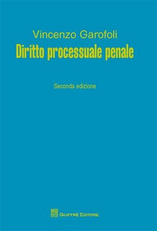 Diritto processuale penale - Vincenzo Garofoli - copertina