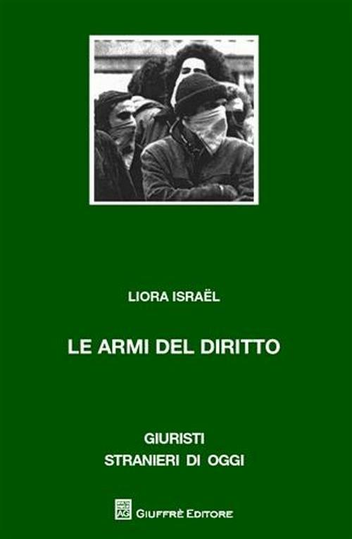 Le armi del diritto - Liora Israel - copertina