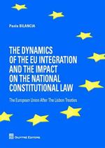 The dynamics of the eu integration and the impact on the national constitutional law. The European Union after the Lisbon treaties