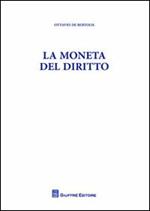 La moneta del diritto