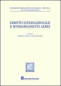 Diritto internazionale e bombardamenti aerei - copertina