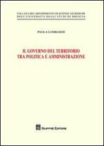 Il governo del territorio tra politica e amministrazione