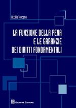 La funzione della pena e le garanzie dei diritti fondamentali