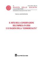 Il mito della conservazione dell'impresa in crisi e le ragioni della «commercialità»