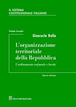 Il sistema costituzionale italiano. Vol. 2: L'organizzazione territoriale della Repubblica.
