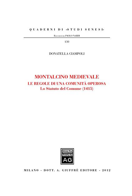 Montalcino Medievale. Le regole di una comunità operosa. Lo Statuto del Comune (1415) - copertina