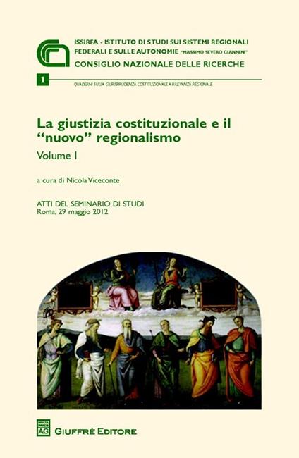 La giustizia costituzionale e il nuovo regionalismo - Nicola Viceconte - copertina