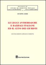 Le leggi antiebraiche e razziali italiane ed il ceto dei giuristi