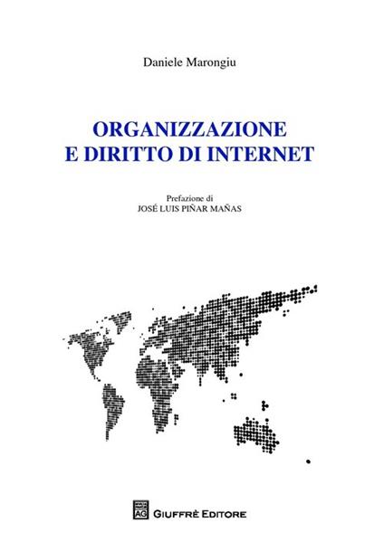 Organizzazione e diritto di internet - Daniele Marongiu - copertina