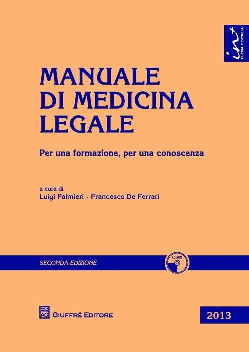 Manuale di medicina legale. Per una formazione, per una conoscenza. Con CD-ROM - copertina